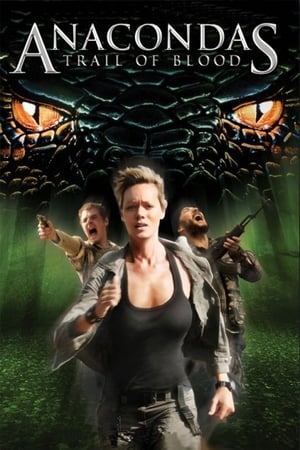 Anaconda 4 Trail Of Blood 2009 100mb Hindi Dual Audio movie Download HD Poster Download - filmyfly
