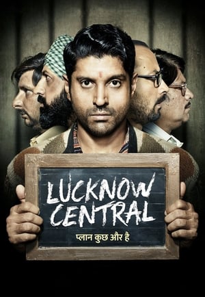 Lucknow Central 2017 Hindi Movie DTHRip [200MB] HD Poster Download - filmyfly