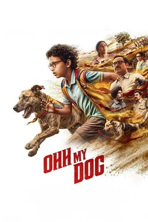 Ohh My Dog 2026 Hindi Dual Audio HD Poster Download - filmyfly