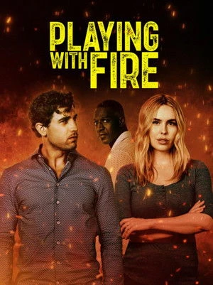Playing with Fire (2025) Hindi (MULTI AUDIO) – – HD Poster Download - filmyfly