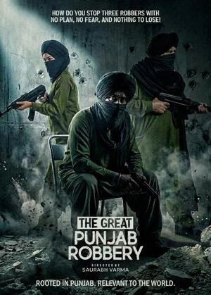The Great Punjab Robbery 2026 Punjabi Audio HQ HD Poster Download - filmyfly