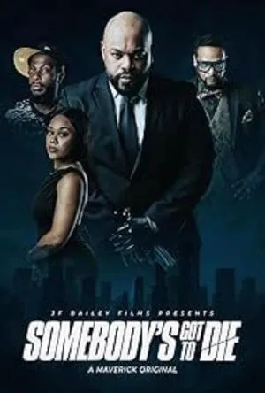 Somebody's Got to Die (2026) Hindi (MULTI AUDIO) – – HD Poster Download - filmyfly