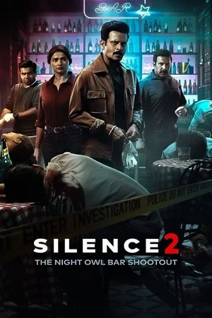 Silence 2: The Night Owl Bar Shootout (2024) Hindi (MULTI AUDIO) – –